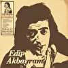 Edip Akbayram - Edip Akbayram (En İyileriyle Analog Master)