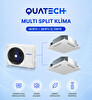 Quatech Multi Split Klima 18.000 + 18.000 Btu/h 1 Dış Ünite 36000 Btu/h A++ Enerji Sınıfı Kaset Tipi Inverter Klima