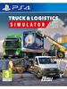Truck & Logistics Simulator PS4 Oyun