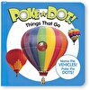 Melissa & Doug Poke-A-Dot İnteraktif Kitap - Things That Go MD041354
