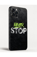 Piyatech Neon Never Stop Siyah Tüm Telefon Modellerine Uyumlu Kaplama Sipariş Sonrası Marka ve Modelinizi İletiniz