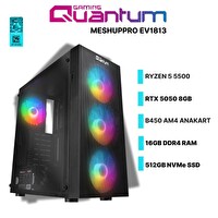 Quantum Gaming MeshUp Pro EV1813 Amd Ryzen 5 5500 16GB DDR4 512GB NVMe RTX5050 8GB Gaming Masaüstü