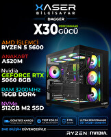 Xaser Dagger X30 Ryzen 5 5600 16GB RAM 512GB M.2 NVMe SSD 8GB RTX5060 Sıvı Soğutmalı Oyuncu Bilgisayarı