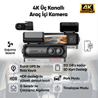 Laiser Alpha 1 4K 3 Kanallı Sony IMX678 GPS Wi-Fi Park Modu Ön İç Arka Araç İçi Kamera