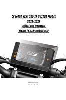 Uniqanatolia Cf Moto Yeni 250 Sr Tuşsuz Model Gösterge Uyumlu Nano Ekran Koruyucu 2023 2024