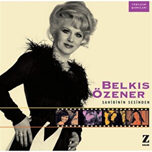 Belkıs Özener - Sahibinin Sesinden 2'li Plak