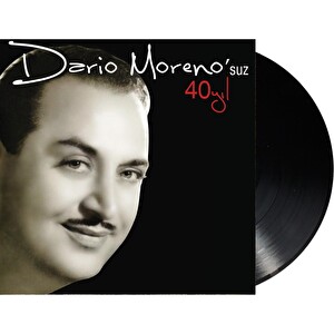 Dario Moreno - Dairo Moreno'suz 40 Yıl Plak