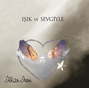 İlhan İrem - Işık ve Sevgiyle 2'li Plak