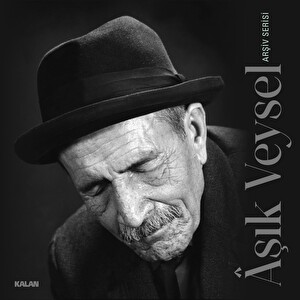 Aşık Veysel - Arşiv Serisi Siyah Plak