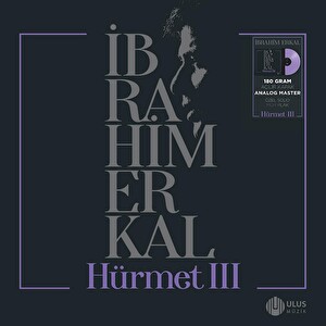 İbrahim Erkal - Hürmet 3 (Özel Solid Mor Plak)