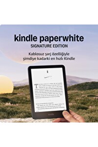 Amazon Kindle Paperwhite Signature Edition 32 GB 12.Nesil Kitap