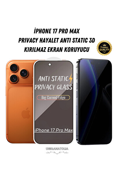 Uniqanatolia iPhone 17 Pro Max Antı-Statıc 3D Prıvacy Hayalet Toz Tutmayan Kırılmaz Ekran Koruyucu