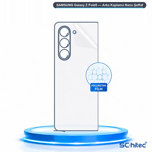 ScHitec Samsung Galaxy Z Fold5 Uyumlu Arka Yüzey Hidrojel Koruyucu Film