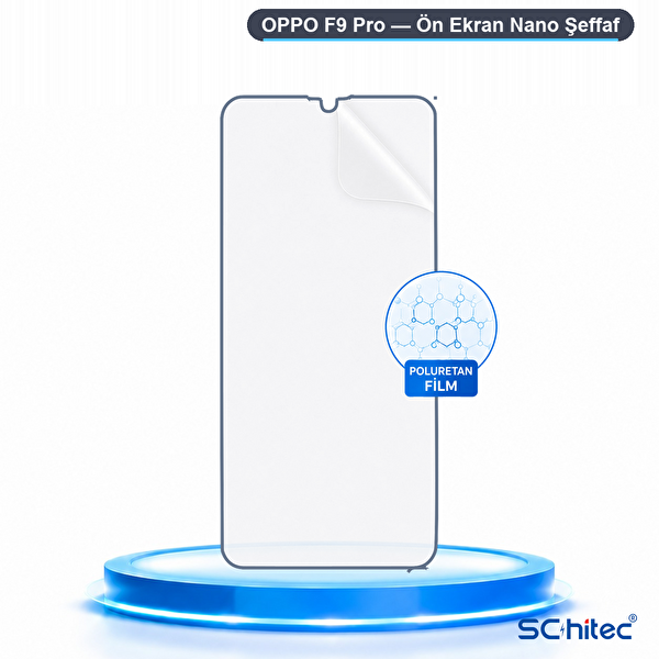 ScHitec Oppo F9 Pro Uyumlu Ön Yüzey Nano Şeffaf Hidrojel Ekran Koruyucu