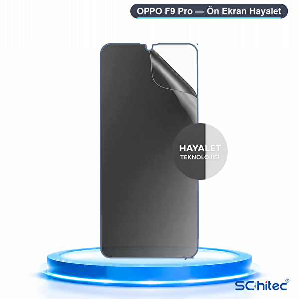 ScHitec Oppo F9 Pro Uyumlu Ön Yüzey Hayalet Hidrojel Ekran Koruyucu