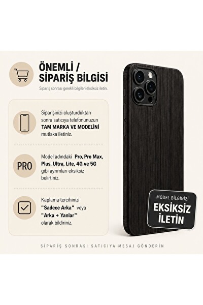 Piyatech Gece Abanoz Tüm Telefon Modellerine Uyumlu Kaplama Sipariş Sonrası Marka ve Modelinizi İletiniz
