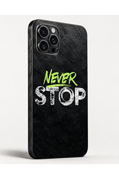 Piyatech Neon Never Stop Siyah Tüm Telefon Modellerine Uyumlu Kaplama Sipariş Sonrası Marka ve Modelinizi İletiniz