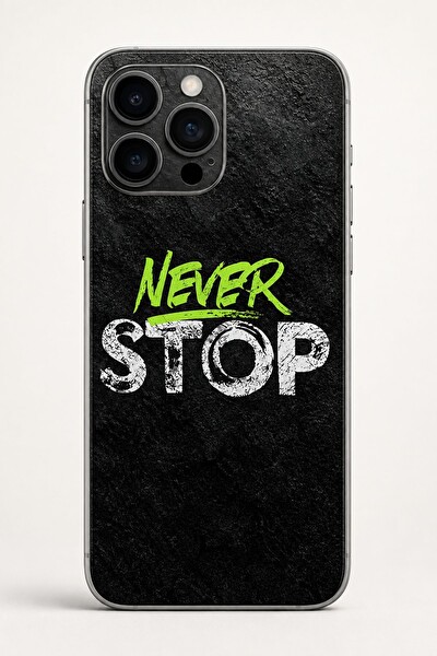 Piyatech Neon Never Stop Siyah Tüm Telefon Modellerine Uyumlu Kaplama Sipariş Sonrası Marka ve Modelinizi İletiniz