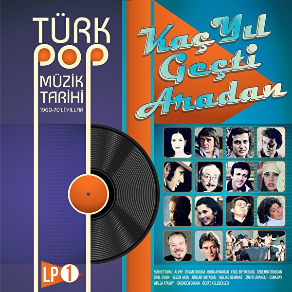 Türk Pop Müzik Tarihi 1960-70'lı Yıllar - LP Vol.1 Plak