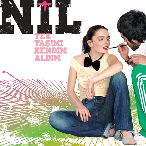 Nil Karaibrahimgil - Tek Taşımı Kendim Aldım