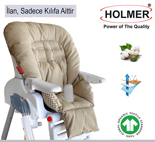 Holmer Leke Tutmaz Organik Max-M Bej Mama Sandalyesi Minderi Ve Kılıfı