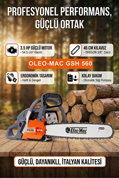 Oleo-Mac GSH560 Benzin Motorlu Testere - 3.5 HP