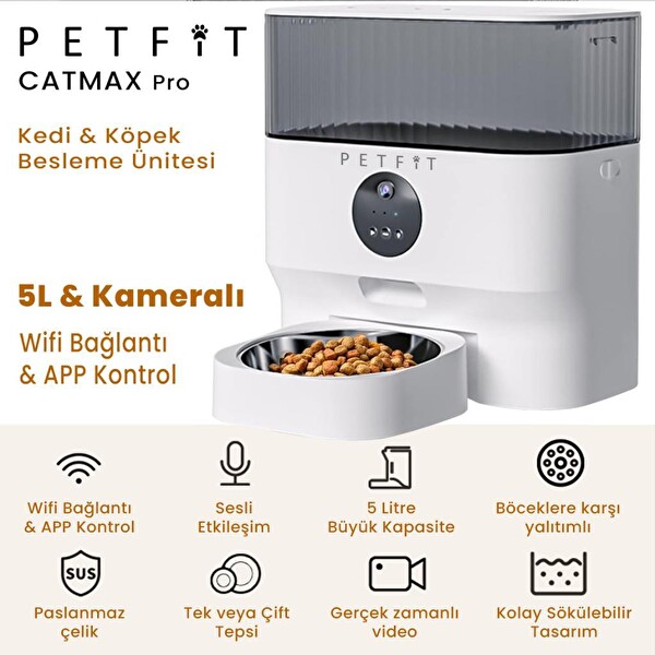 Petfit CatMax Pro 5L Wi-Fi Kameralı Akıllı Otomatik Kedi Köpek Mama Kabı Besleme Ünitesi Sesli Komut - Çelik Kase