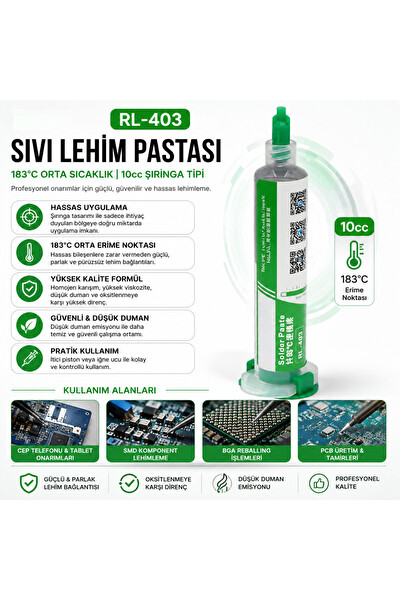 Piyatech RL-403 10 CC 183 Derece Şırınga Tipi Sıvı Lehim Pastası - Telefon ve Elektronik Tamir