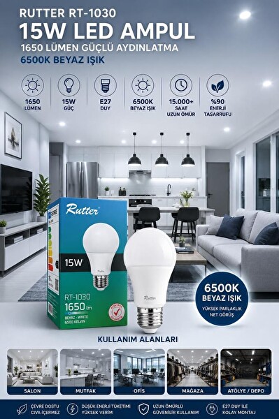 Rutter RT-1030 E27 15W 6500K Beyaz Işık Yüksek Lümen Güçlü Aydınlatma Uzun Ömürlü Yüksek Verimli LED Ampul