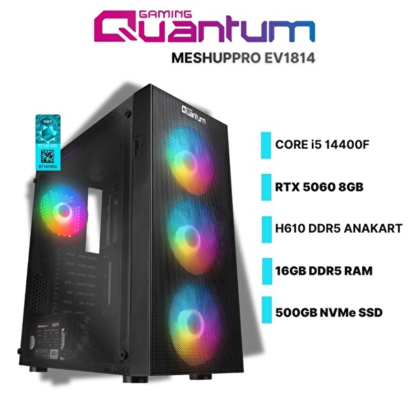 Quantum Gaming MeshupPro EV1814 i5 14400F 16GB DDR5 500GB NVMe RTX 5060 8GB FreeDOS Gaming Masaüstü