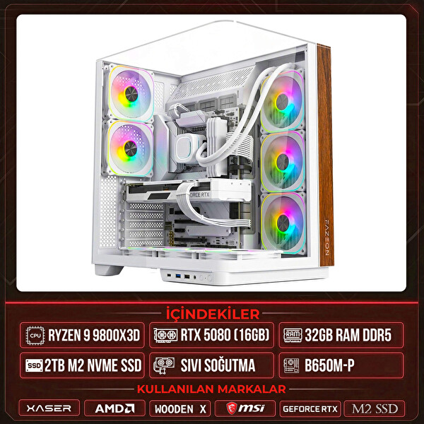 Xaser WOODEN X220 Ryzen 7 9800X3D 32GB DDR5 RAM 2TB M.2 NVMe SSD 16GB RTX5080 Sıvı Soğutmalı Oyuncu OEM Bilgisayar