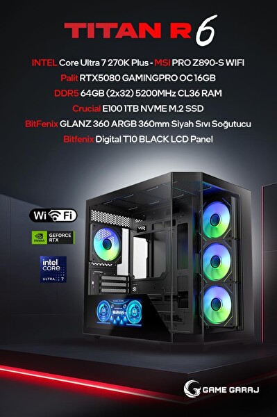 Game Garaj Titan R6 Intel U7 270K Plus RTX5080 64GB RAM 1TB SSD 360 MM Sıvı Soğutuculu FreeDOS Oyuncu OEM Paket