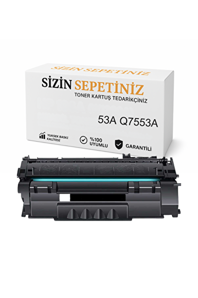 Sizinsepetiniz HP 53A - Q7553A Muadil Toner