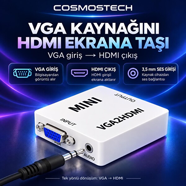 Cosmostech CS-1453 VGA to HDMI Görüntü Dönüştürücü Adaptör (İthalatçı Garantili)