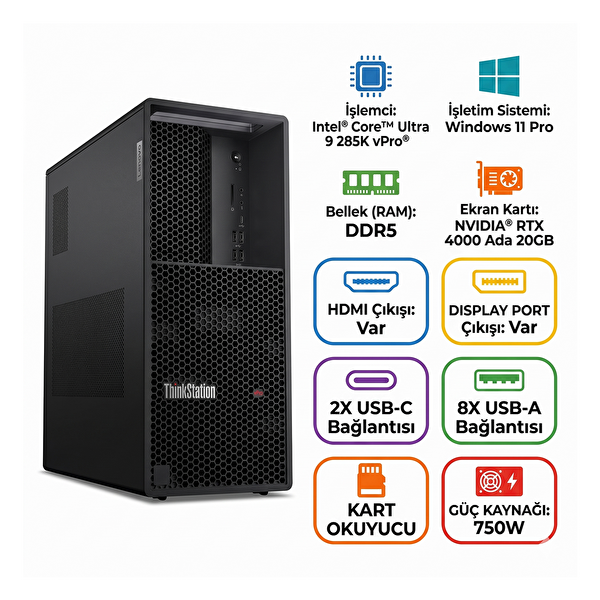Lenovo DWS ThinkStation P3 G2 Ultra 9 285K 48GB 1TB SSD 20 GB RTX4000 Ada W11P Masaüstü İş İstasyonu 30HT006QTR 001