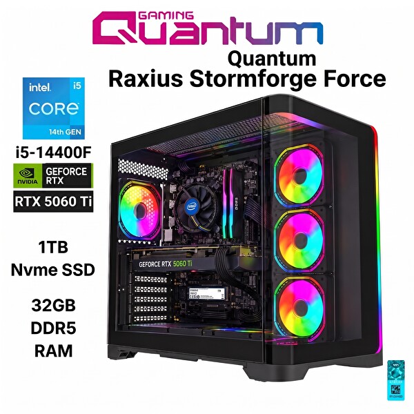 Quantum Raxius Stormforge Force i5-14400F 32GB 1TBSSD RTX5060ti W11P Gaming Masaüstü Bilgisayar