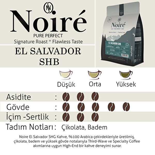 Noire El Salvador SHG Kahve 250G %100 Arabica Yüksek Gövde Third-Wave Specialty Coffee High-End