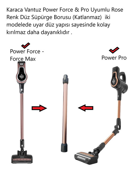 Karaca Vantuz Power Force & Pro Uyumlu Rose Renk Düz Süpürge Borusu (Katlanmaz)