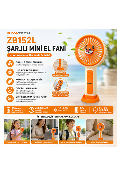 Piyatech ZB152L Şarjlı Mini El Fanı Taşınabilir Sevimli Figürlü Standlı Turuncu Masaüstü Vantilatör