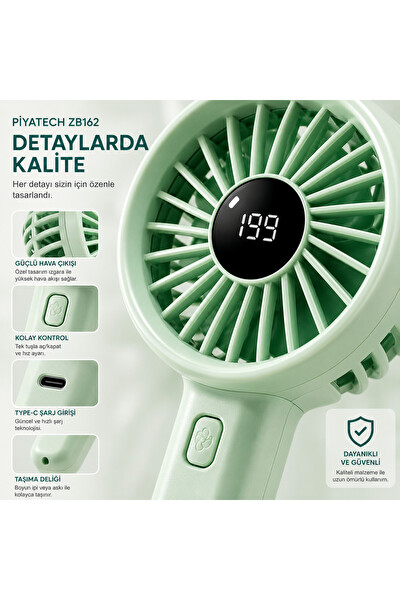 Piyatech ZB162 Dijital Göstergeli Mini El Fanı Şarj Edilebilir Taşınabilir Cep Vantilatörü Mint Yeşili