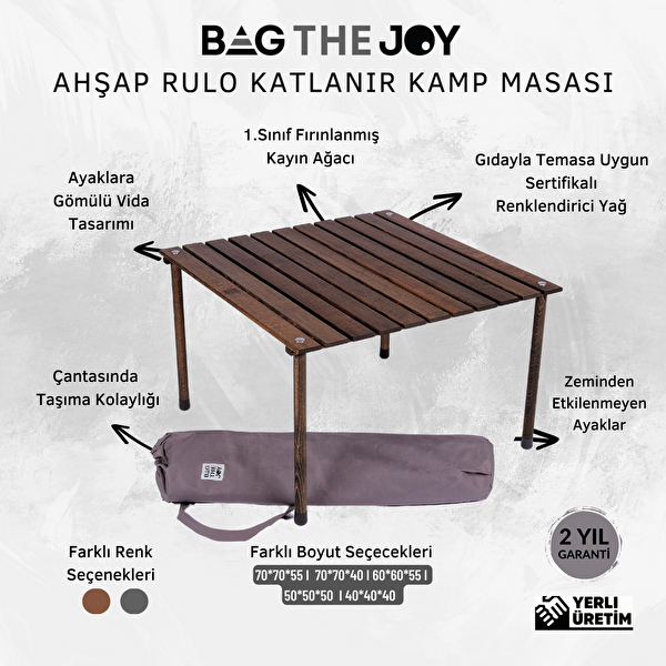 Bag The Joy 70x70x40 CM Ahşap Katlanır Rulo Antrasit Kamp ve Piknik Masası