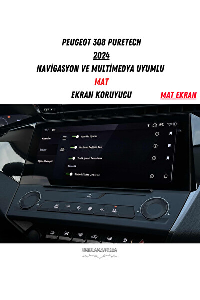 Uniqanatolia Peugeot 308 Puretech 2024 Navigasyon ve Multimedya Uyumlu Mat Ekran Koruyucu