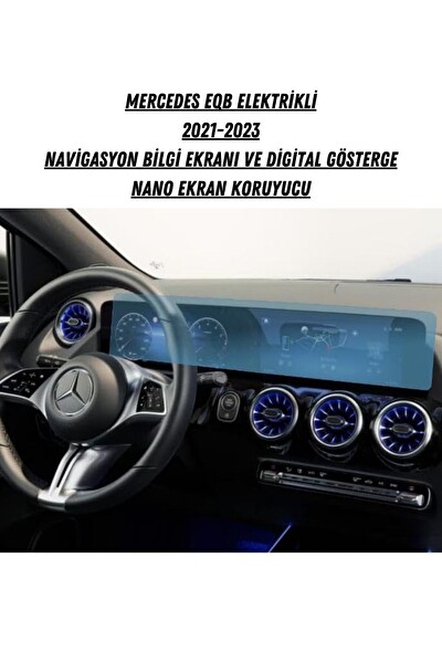Uniqanatolia Mercedes EQB Elektrikli 2021-2023 Navigasyon Ekranı Ve Dijital Gösterge Nano Ekran Koruyucu