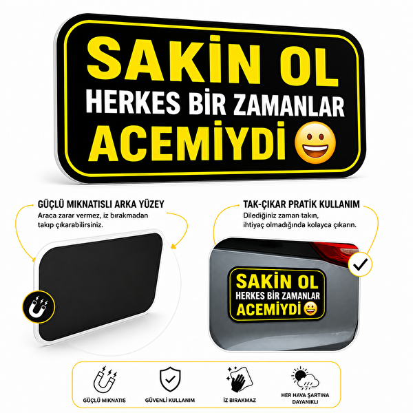 Mega Oto Market Acemi Sürücü Magneti Tak Çıkar Manyetik Araba Bagaj Uyarı Levhası - Sakin Ol