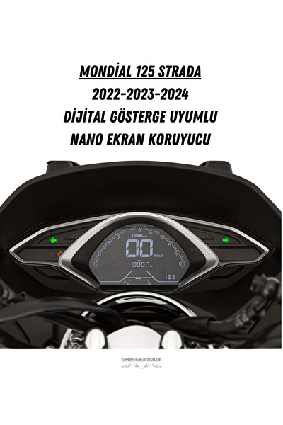 Uniqanatolia Mondial 125 Strada 2022-2023-2024 Dijital Gösterge Uyumlu Nano Ekran Koruyucu