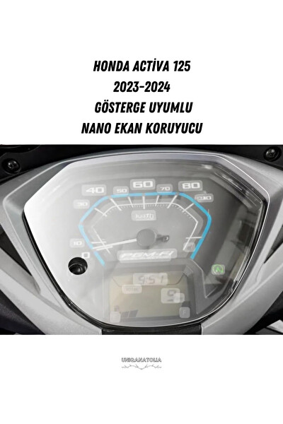 Uniqanatolia Honda Activa 125 2023-2024 Gösterge Uyumlu Nano Ekran Koruyucu