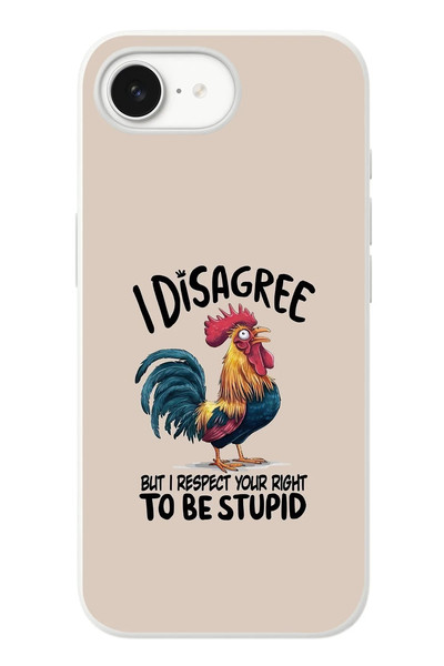 Le Balvo iPhone 16e Uyumlu I Disagree Baskılı Silikon Kılıf