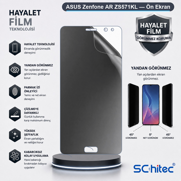 ScHitec Asus Zenfone Ar Zs571KL Uyumlu Ön Yüzey Hayalet Privacy Hidrojel Ekran Koruyucu
