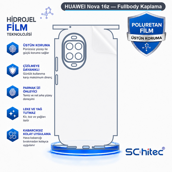 ScHitec Huawei Nova 16Z Uyumlu Fullbody Arka Kaplama Hidrojel Koruyucu Film