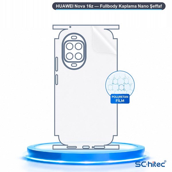 ScHitec Huawei Nova 16Z Uyumlu Fullbody Arka Kaplama Hidrojel Koruyucu Film